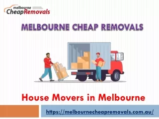 House Movers in Melbourne - Melbourne Cheap Removals