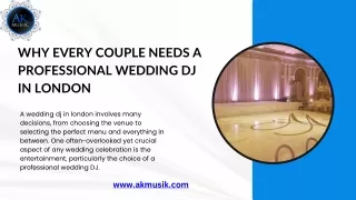 Why Every Couple Needs a Professional Wedding DJ in London - AK Musik