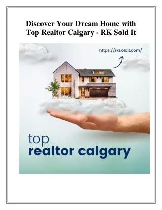 Discover Your Dream Home with Top Realtor Calgary - RK Sold It