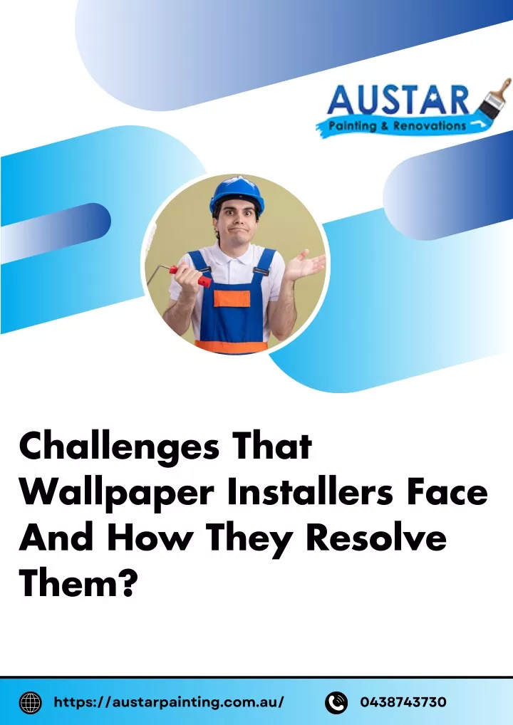 challenges that wallpaper installers face