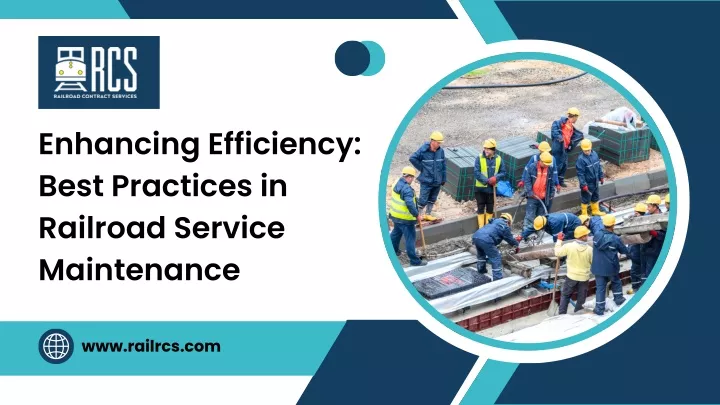 enhancing efficiency best practices in railroad