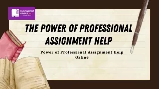 The Power of Professional Assignment Help