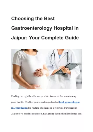 Choosing the Best Gastroenterology Hospital in Jaipur_ Your Complete Guide