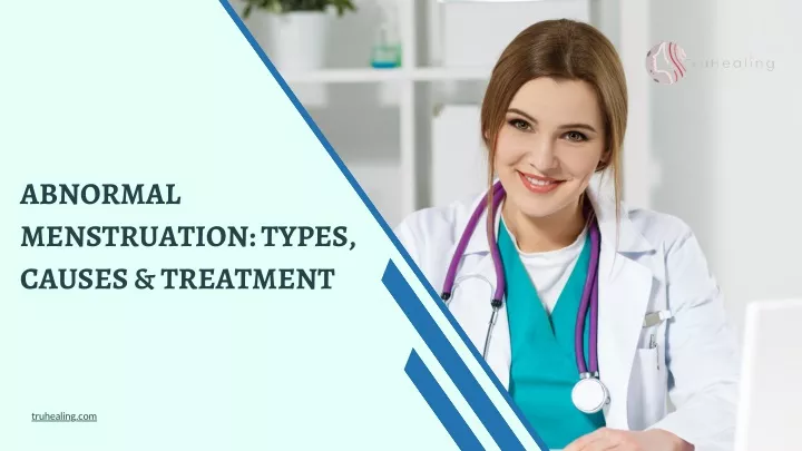 abnormal menstruation types causes treatment