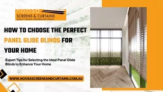 How to Choose the Perfect Panel Glide Blinds for Your Home