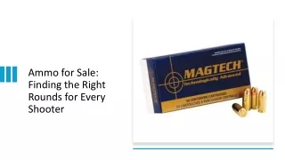 ammo for sale finding the right rounds for every shooter