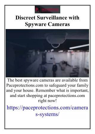 Discreet Surveillance with Spyware Cameras