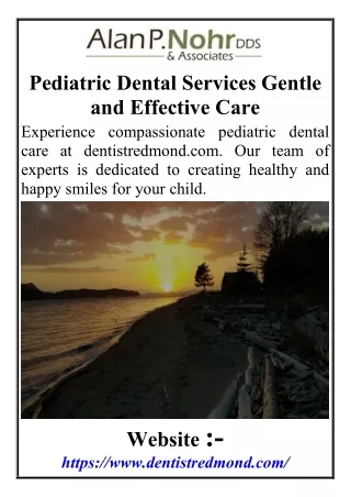 Pediatric Dental Services Gentle and Effective Care