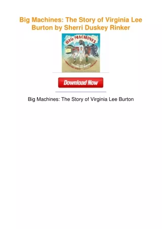 Big Machines: The Story of Virginia Lee Burton by Sherri Duskey Rinker