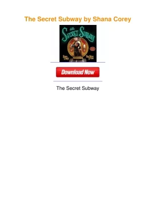 The Secret Subway by Shana Corey