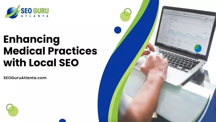 enhancing medical practices with local seo