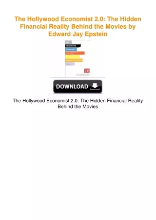 The Hollywood Economist 2.0: The Hidden Financial Reality Behind the