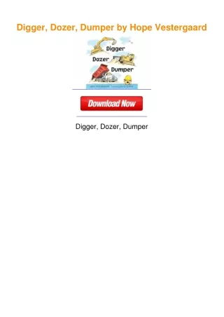 Digger, Dozer, Dumper by Hope Vestergaard