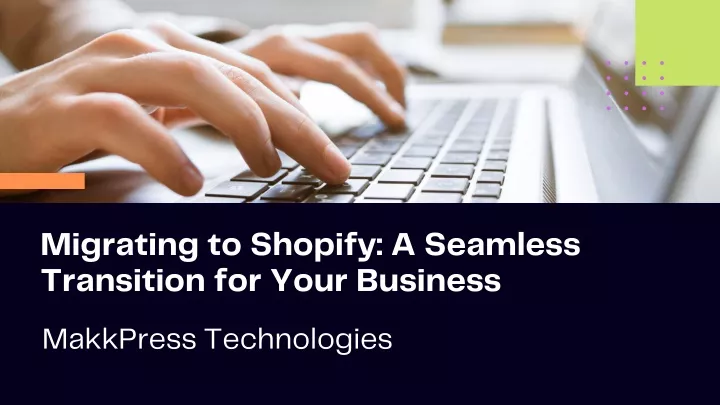 migrating to shopify a seamless transition