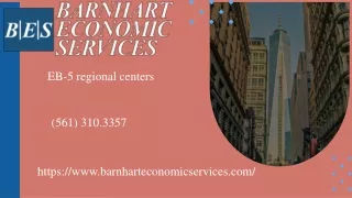 Expert EB-5 Regional Centers Consulting  Barnhart Economic Services