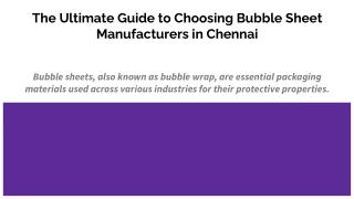 The Ultimate Guide to Choosing Bubble Sheet Manufacturers in Chennai