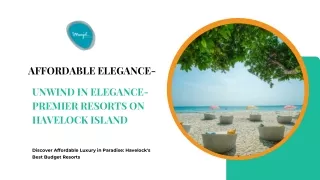 Unwind in Elegance- Premier Resorts on Havelock Island