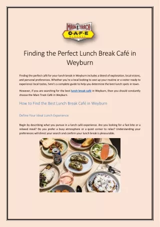 Finding the Perfect Lunch Break Café in Weyburn