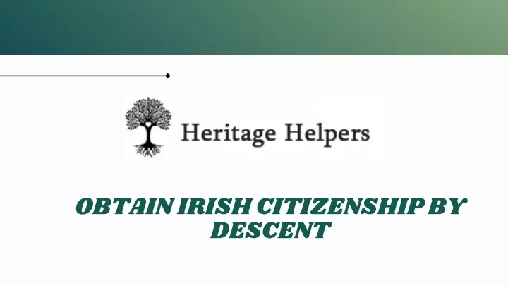 obtain irish citizenship by descent