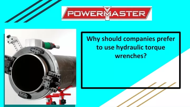 why should companies prefer to use hydraulic