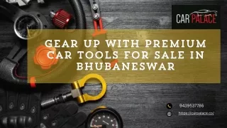 Gear Up with Premium Car Tools for Sale in Bhubaneswar