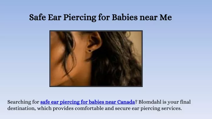 safe ear piercing for babies near me