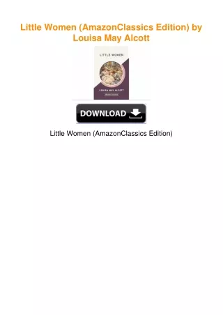 Little Women (AmazonClassics Edition) by Louisa May Alcott