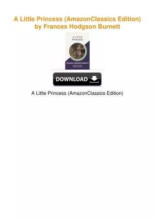 A Little Princess (AmazonClassics Edition) by Frances Hodgson Burnett