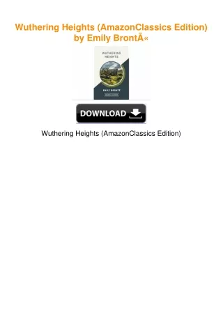 Wuthering Heights (AmazonClassics Edition) by Emily BrontÃ«