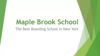 Maple Brook School The Best Boarding School in New York