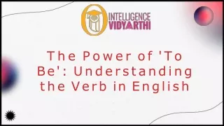 Power of to be understanding the verb in english