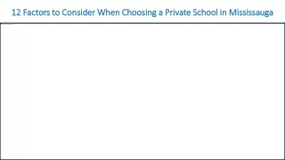 12 Factors to Consider When Choosing a Private School in Mississauga