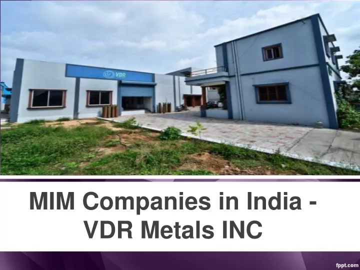 mim companies in india vdr metals inc