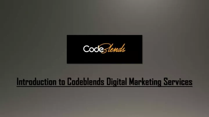 introduction to codeblends digital marketing