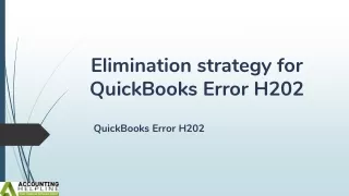 elimination strategy for quickbooks error h202
