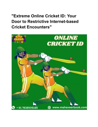 "Extreme Online Cricket ID: Your Door to Restrictive Internet-based Cricket Enco