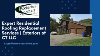 Expert Residential Roofing Replacement Services  Exteriors of CT LLC