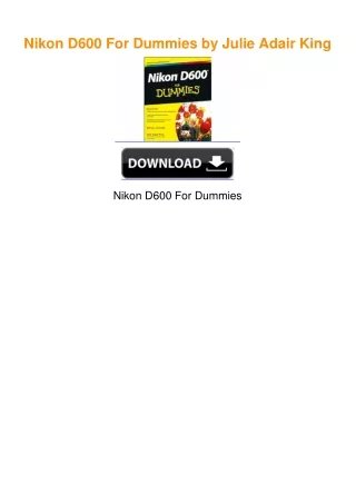 Nikon D600 For Dummies by Julie Adair King