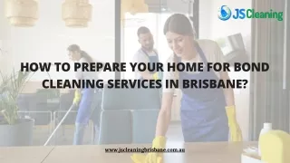 How to Prepare Your Home for Bond Cleaning Services in Brisbane