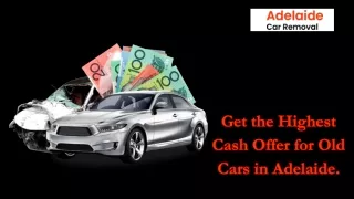 Get the Highest Cash Offer for Old Cars in Adelaide