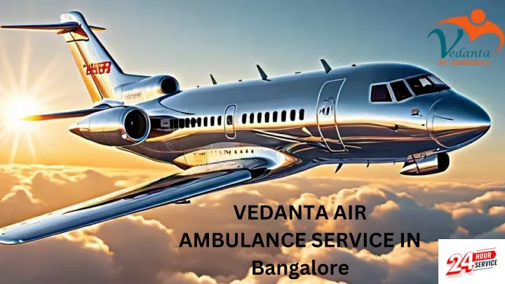 vedanta air ambulance service in bangalore