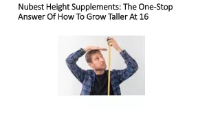 Nubest Height Supplement  The One-Stop Answer Of How To Grow Taller At 16