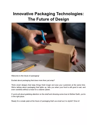 Innovative Packaging Technologies: The Future of Design