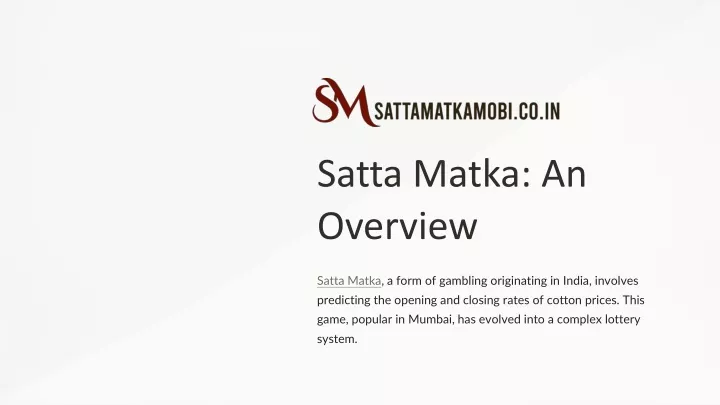 satta matka an overview