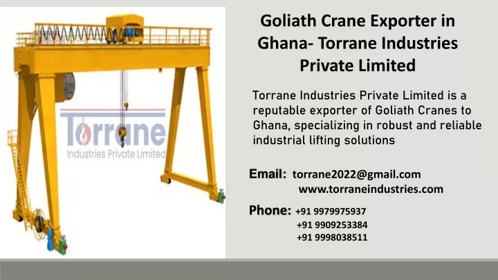 goliath crane exporter in ghana torrane