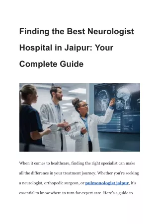 Finding the Best Neurologist Hospital in Jaipur_ Your Complete Guide