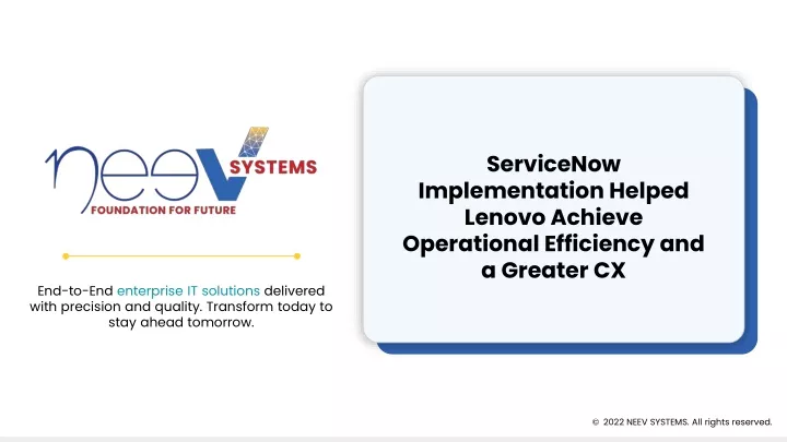 servicenow implementation helped lenovo achieve operational efficiency and a greater cx