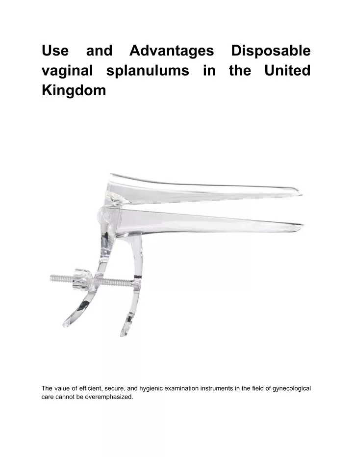 use vaginal splanulums in the united kingdom