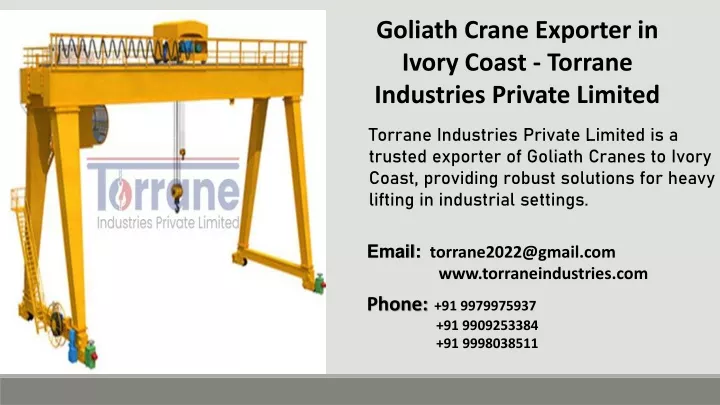 goliath crane exporter in ivory coast torrane