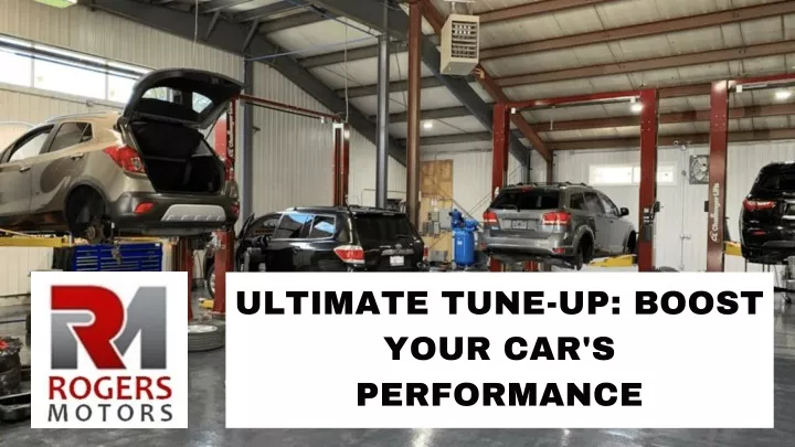 ultimate tune up boost your car s performance